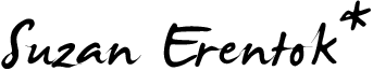 Suzan Erentok*